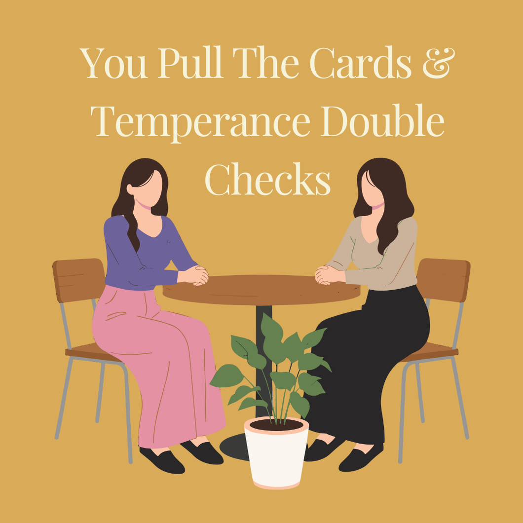 Get Temperance to Interpret Your Reading - You Pull The Cards And Send Them Over
