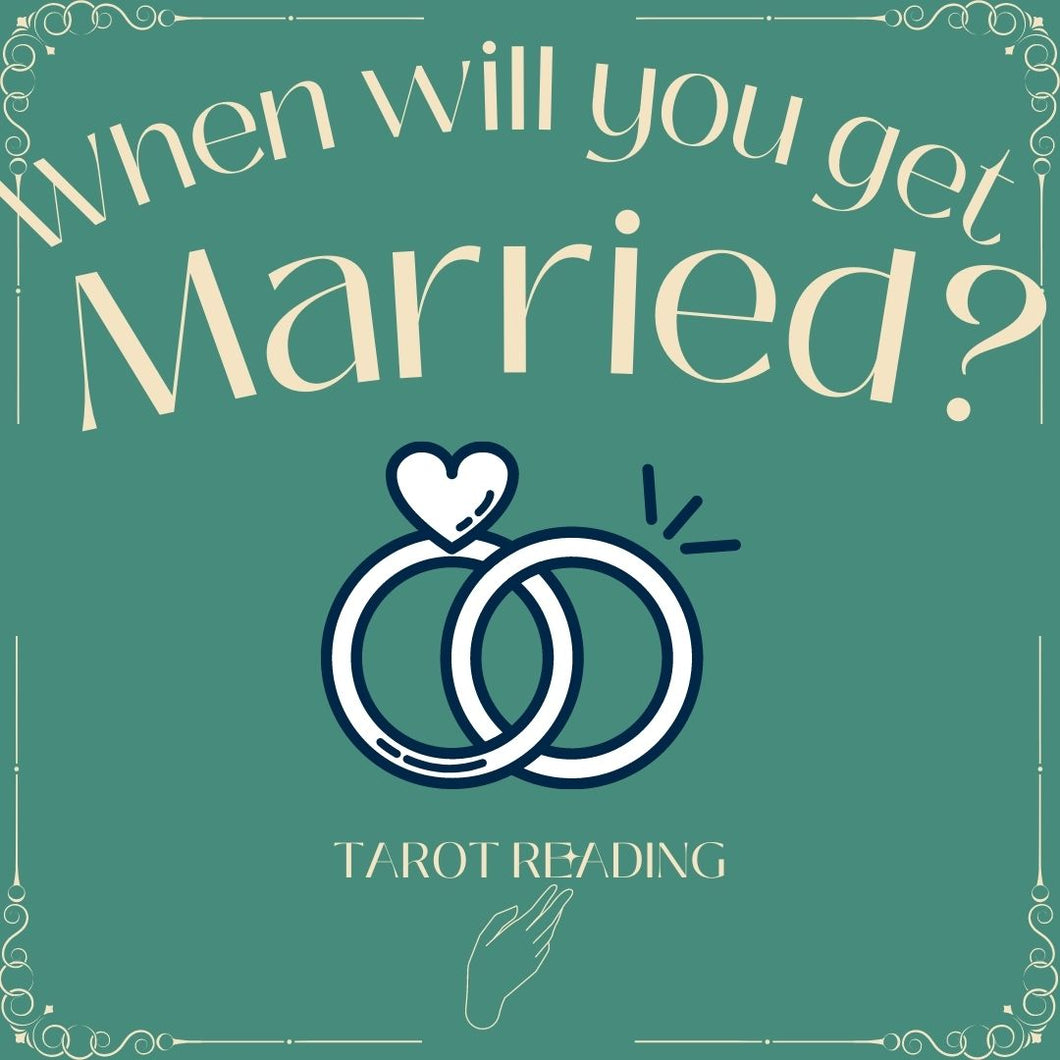 When Will You Get Married ? Tarot Reading