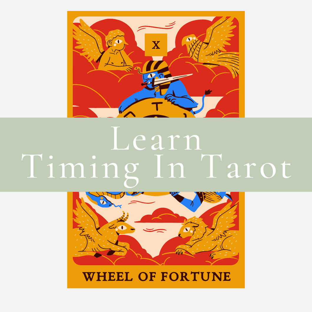 Timing In Tarot For Beginners